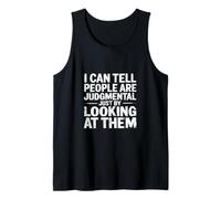 Spot Judgmental People Just by Looking at Them - Tank Top