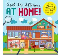 Spot the Difference - At Home!: A Fun Search and Solve Book for 3-6 Year Olds (Spot the Difference Collection)
