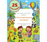 Spot the Difference Book for Kids: Find the Differences in 25 Amazing Cities Around the World | Search, Explore & Discover Famous Landmarks While Building Focus, Concentration & Observation Skills