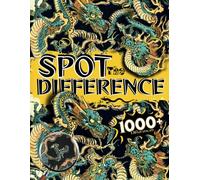 Spot the Difference: Colorful Picture Puzzles with 1000+ Hidden Differences in Stunning Modern Interiors Featuring Artistic Wall Paintings - Sharpen ... Per Page for Teens, Adults & Seniors