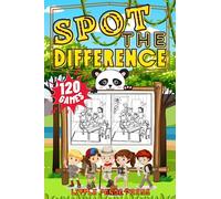 Spot the difference for kids: 120 Games with more than 800 differences - Fun Activity Book with coloring pages to search and find the differences