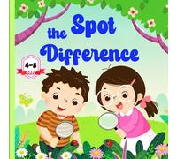 Spot The DIfference For kids 4-8 Ages: Educational Game Book with 50 Pages +325 differences to capture the imagination of children
