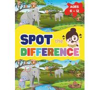 Spot the Difference for Kids Ages 6-12 |: 30 Fun Picture Puzzles to Boost Attention, Observation Skills, and Visual Intelligence - Perfect for Boys and Girls