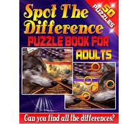 Spot the Difference Puzzle Book for Adults -: 50 Challenging Puzzles to get Your Observation Skills Tested! Are You up for the Challenge? Let Your ... 1 (Spot the Difference: Across America)