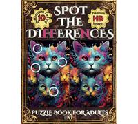 Spot The Difference Puzzle Book for Adults: High Quality Pictures of Cats, Large Images, 160 Puzzles, Increasingly Difficult Search & Find Hidden ... (British People Spot The differences Books)