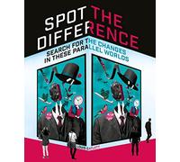 Spot the Difference : Search For The Changes In These Parallel Worlds