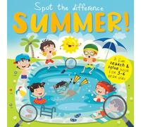 Spot the Difference - Summer Time!: A Fun Search and Solve Book For 3-6 Year Olds (Spot the Difference Collection)