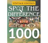 Spot the Difference - Vintage Edition: 120+ Nostalgic Visual Puzzles with Over 1,000 Differences to Find: A Timeless Spot-the-Difference Puzzle Book ... Puzzle Series by MindCanvas Studio)