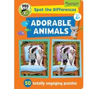 Spot the Differences: Adorable Animals (PBS Kids): 50 Picture Puzzles, Thousands of Challenges: 1