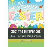 Spot The Differences: Easter Activity Book For Kids (Easter Basket Stuffers)