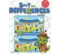 Spot the Differences with Lil’ D: 73 Fun Picture Puzzles to Build Focus and Observation Skills for Kids Ages 4-7