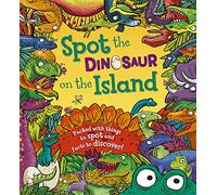 Spot the... Dinosaur on the Island: Packed with Things to Spot and Facts to Discover: 1