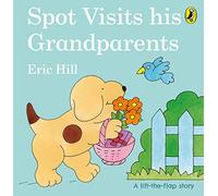Spot Visits His Grandparents