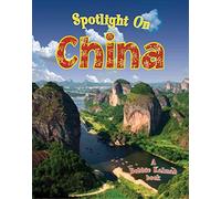 Spotlight on China (Spotlight on my Country)