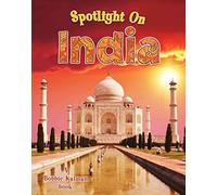Spotlight on India (Spotlight on my Country)