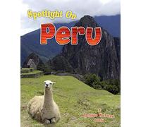 Spotlight on Peru (Spotlight on my Country)