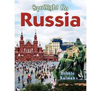 Spotlight on Russia (Spotlight on my Country)
