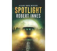 Spotlight (The Blake Harte Mysteries)