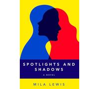 Spotlights and Shadows