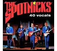 Spotnicks - 40 Vocals