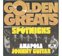 SPOTNICKS - Amapola / Johnny Guitar [Vinyl Single 7'']