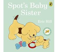 Spot's Baby Sister