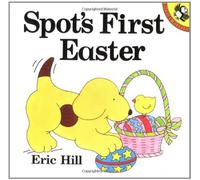 Spot's First Easter