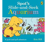 Spot's Slide and Seek: Aquarium