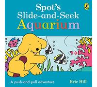 Spot's Slide and Seek: Aquarium