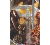 Spotted Dick, Bubbles and Squeak and Toad-in-the Hole: Recipes for Classic English Dishes