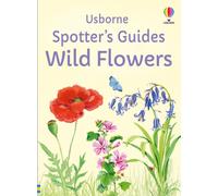 Spotter's Guides: Wild Flowers
