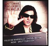 SPOTTISWOODE & HIS ENEMIES - That's What I Like