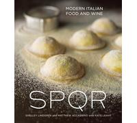 Spqr: Modern Italian Food and Wine: Modern Italian Food and Wine [A Cookbook]