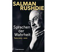 Sprachen der Wahrheit: Texte 2003-2020 by Rushdie, Herting, Robben New.