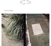 Sprague, Emily a. - Cloud Time (Cloudy White Vinyl) [VINYL]