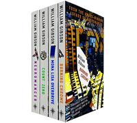 Sprawl Series Complete 4 Books Collection Set by William Gibson (Neuromancer, Count Zero, Mona Lisa Overdrive & Burning Chrome)