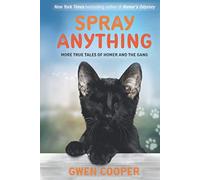 Spray Anything: More True Tales of Homer and the Gang (The adventures of Homer!)