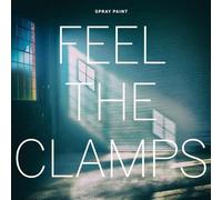 Spray Paint - Feel The Clamps [VINYL]