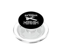 Spray Season Where The Weekends Go To Die Crop Duster Pilot PopSockets PopGrip for MagSafe