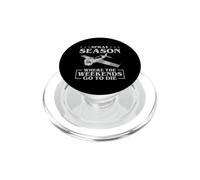 Spray Season Where The Weekends Go To Die Crop Dusting PopSockets PopGrip for MagSafe