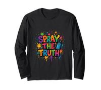Spray The Truth Rainbow Graffiti Spray Can Long Sleeve T-Shirt