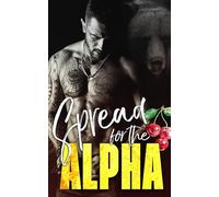 Spread for the Alpha: 2 (The Ridge Brothers Bear Shifters)