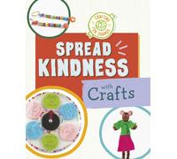 Spread Kindness with Crafts