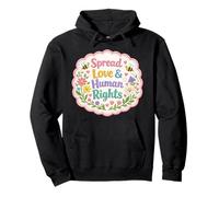Spread Love & Human Rights Protest Quote Colorful Art Pullover Hoodie