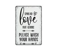 Spread Love Not Germs, Please Wash Your Hands Printable Sign in Black And White Vintage Poster Metal Tin Signs Wall Decor Bar Club Novelty Funny Kitchen gifts for mom Dad, 20X30cm