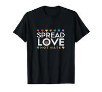 Spread Love Not Hate Equity Protest Civil Rights Feminism T-Shirt