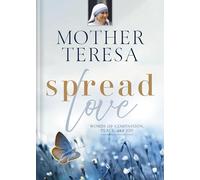 Spread Love: Words of Compassion, Peace, and Joy
