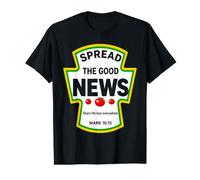 Spread the Good News Mark 16:15 Christian Condiments Value Graphic T-Shirt