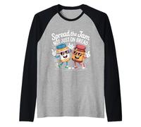 Spread The Jam Not Just On Bread Motivational Positive - Raglan Baseball Tee