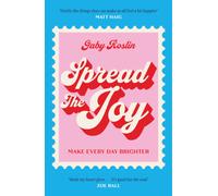 Spread the Joy : Make Every Day Brighter